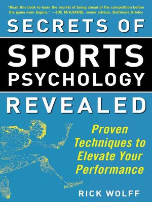 cover image of Secrets of Sports Psychology Revealed: Proven Techniques to Elevate Your Performance
